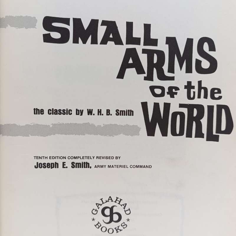 Small Arms of the world - signed and inscribed copy 1973 edition