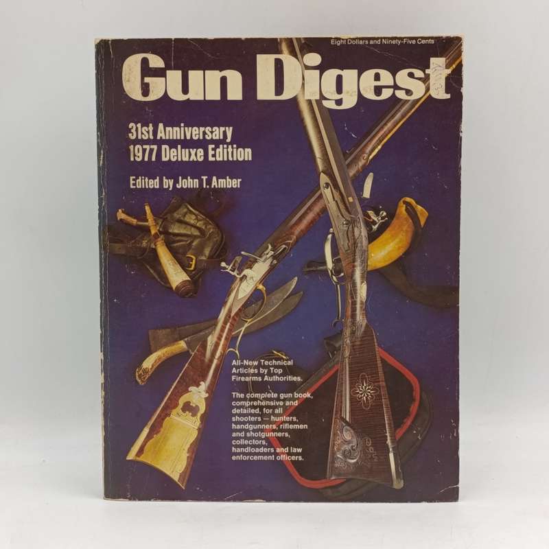 Gun Digest 1977 Deluxe Edition by John Amber