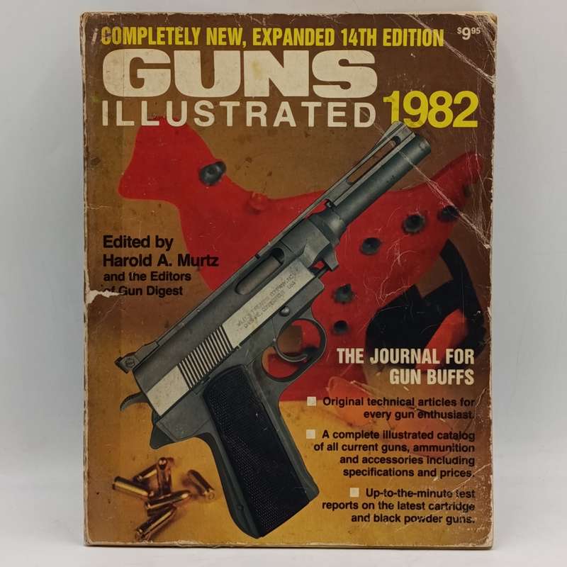 Guns Illustrated 1982 edition by Harold Murtz well used