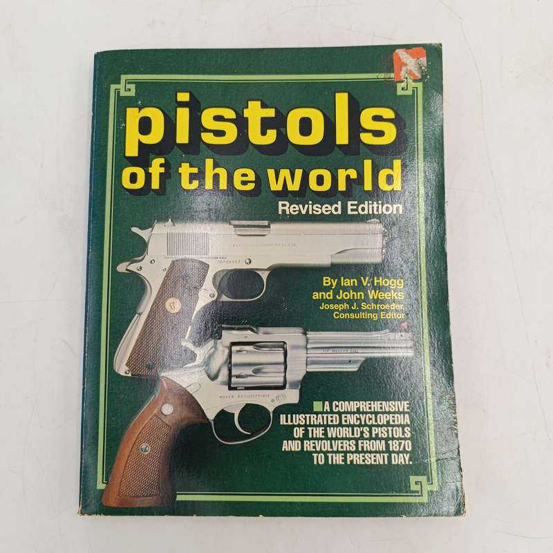 Pistols of the world by Hogg & weeks 1982 Revised edition