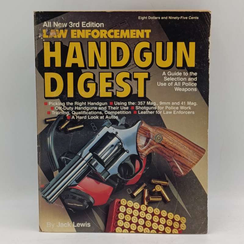 Law Enforcement Handgun Digest - police weapons