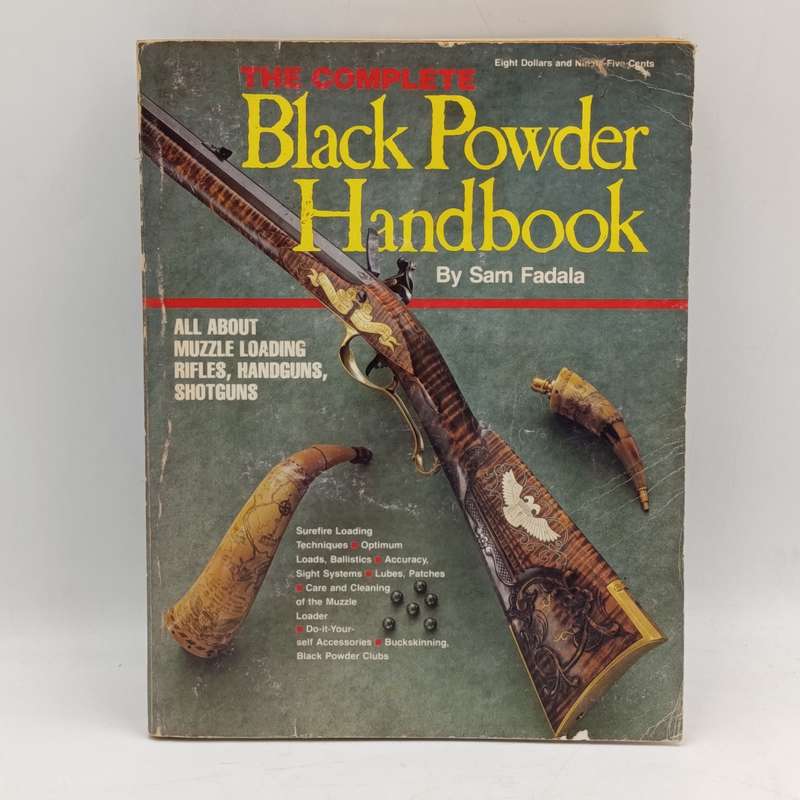The complete Black powder Handbook - Sam Fadala