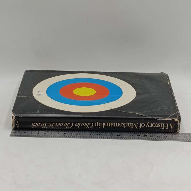 A History of Marksmanship - Charles Chenevix Trench 1972 first edition