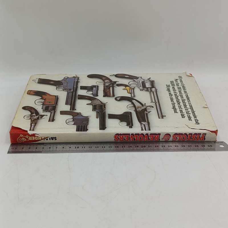 Illustrated encyclopedia of pistols & revolvers - Major Frederick Myatt MC 1980 edition