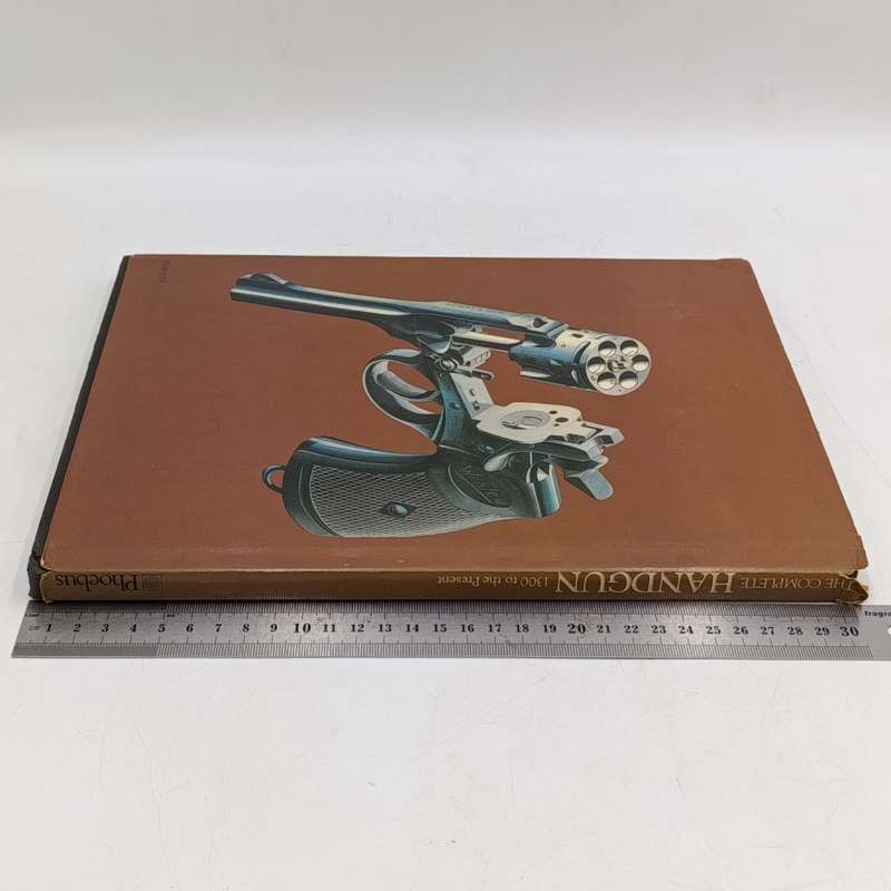 The Complete Handgun - 1300 to present - Ian Hogg 1979 edition
