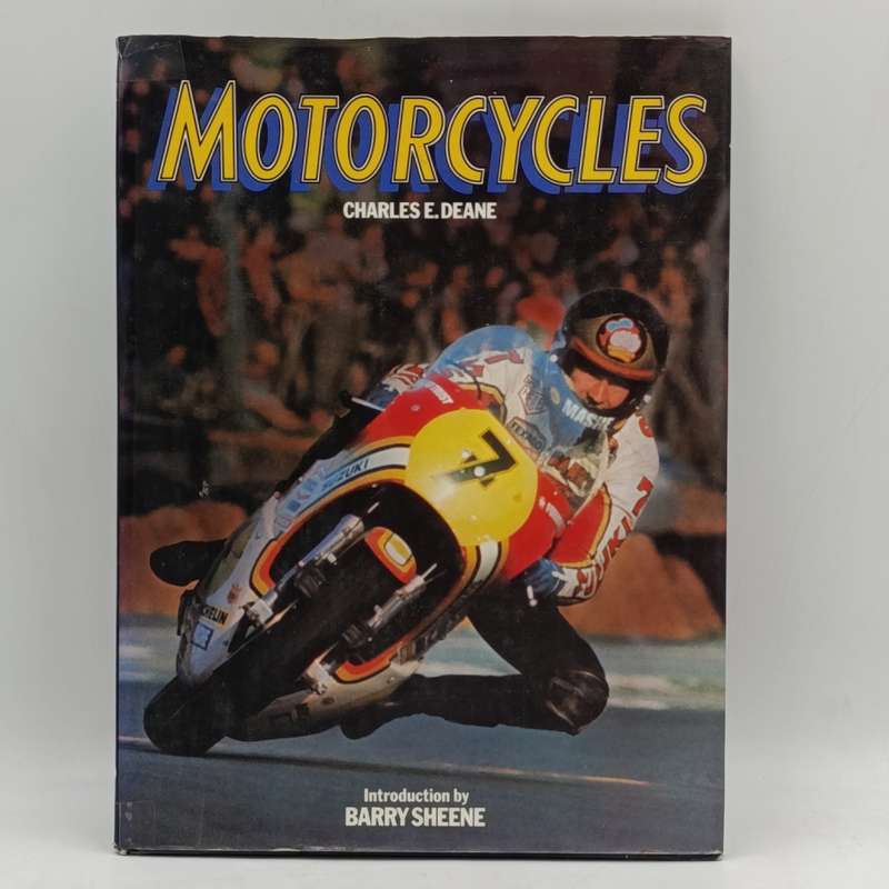 Motorcycles by Charles Deane - First published 1978