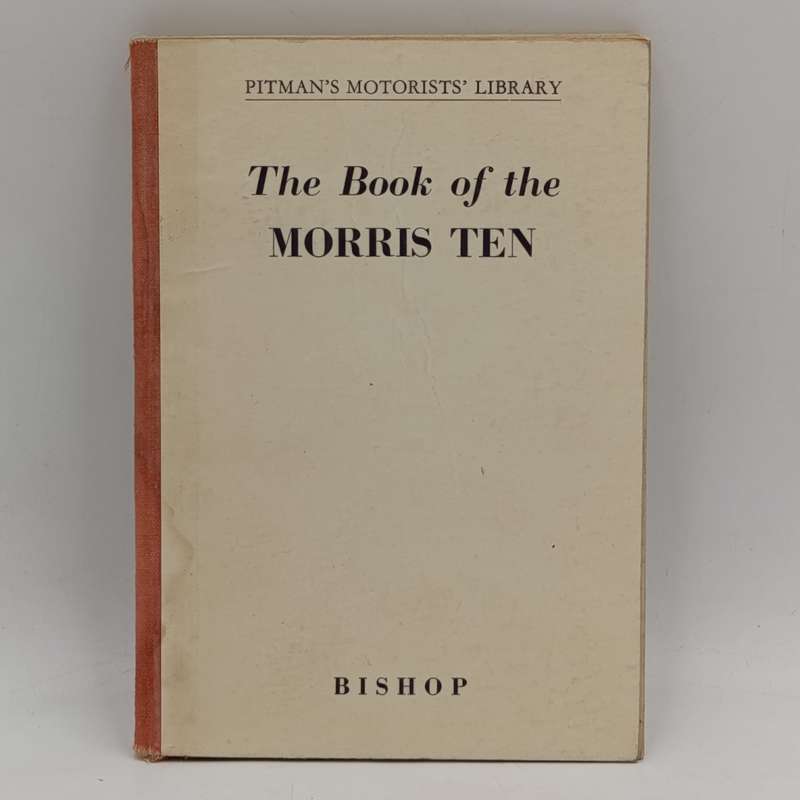 The book of the Morris Ten - Bishop 1953 edition