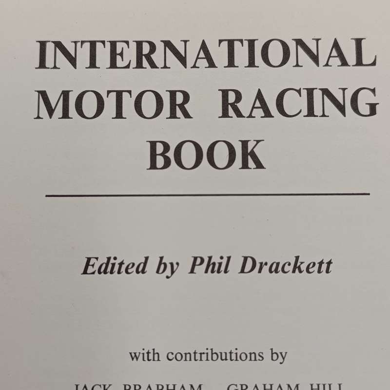 International Motor Racing book - Phil Drackett 1967 edition