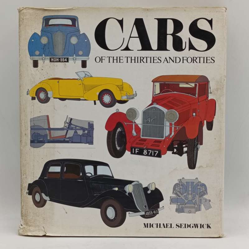 Cars of the 30's and 40's - by Michael Sedgwick 1979 First Edition