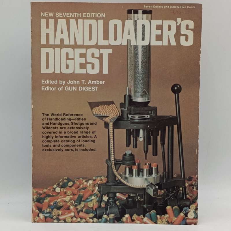 Handloader's Digest - John Amber 7th Edition