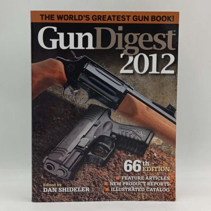 2012 Gun Digest - Dan Shideler