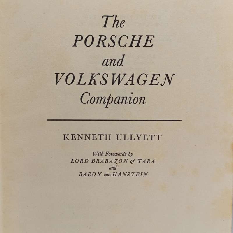 The Porsche and Volkswagen Companion - Kenneth Ullyett 1962 First Edition