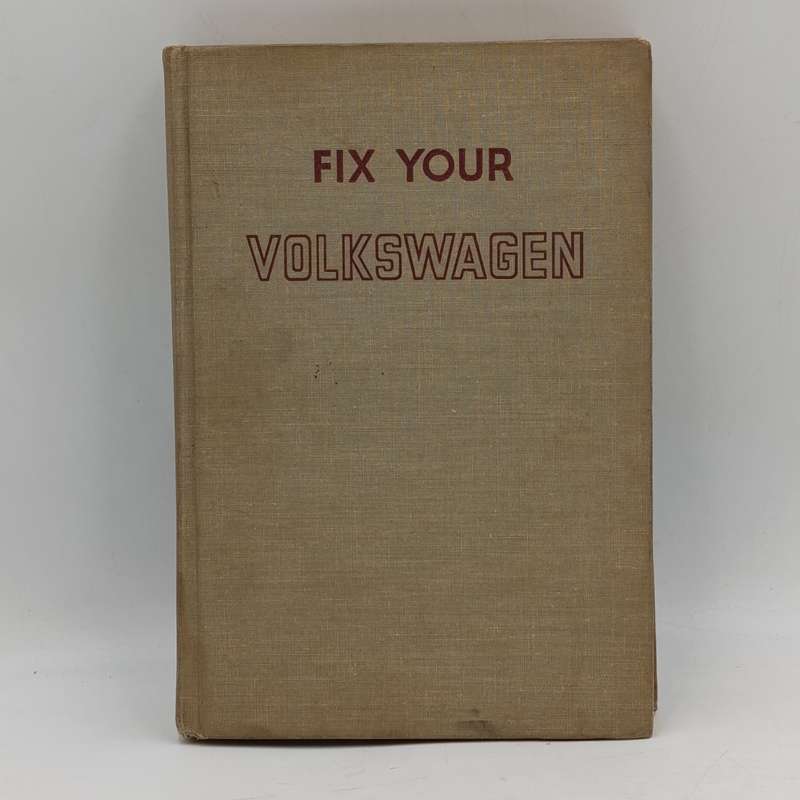 Fix your Volkswagen - Larry Johnson 1970 Edition