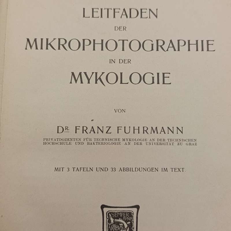 Leitfaden der Mikrophotographie in der Mykologie - 1909 German issue