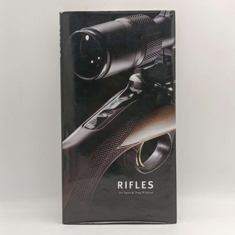 Rifles by Jim Supica and Doug Wicklund