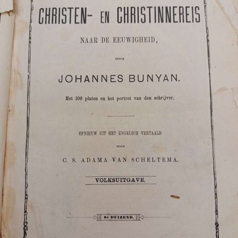 De Christen en Christennereis naar de Eeuwigheid door Johannes Bunyan