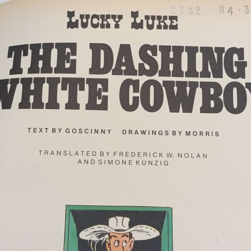 Lucky Luke The Dashing White Cowboy by Morris and Goscinny