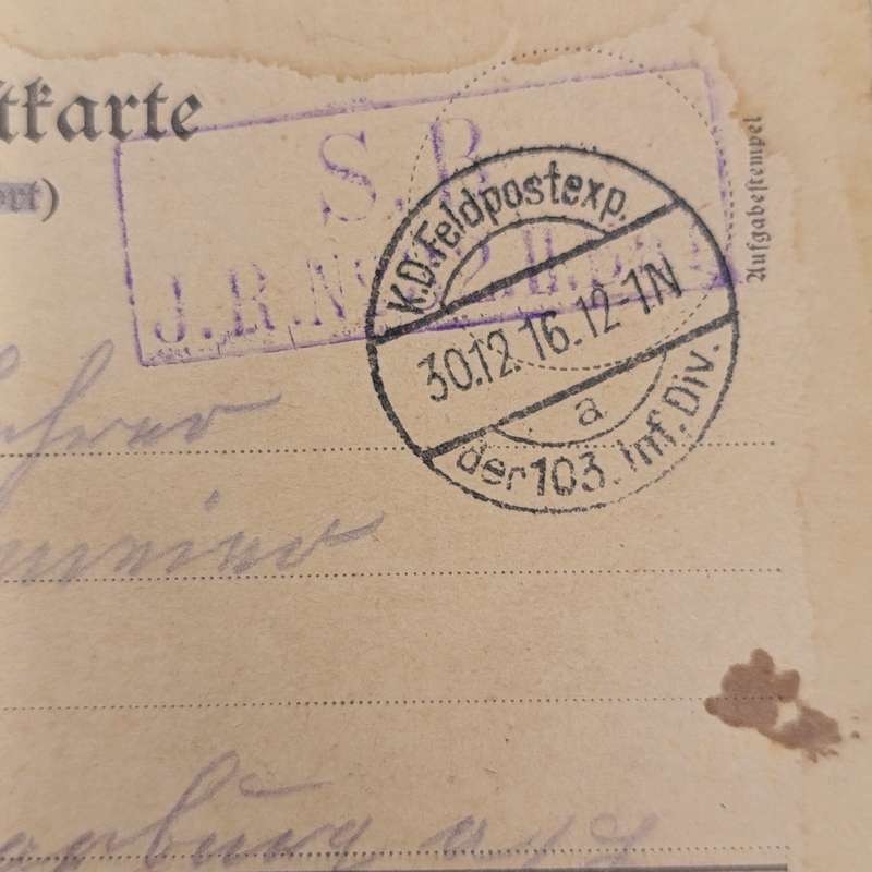 WW1 Feldpostkarte 103 Inf Division 1st Batallion 4th Company 30 December 1916