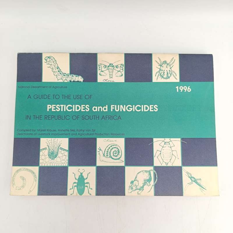 1996 Guide to the use of Presticides and Fungicides in South Africa