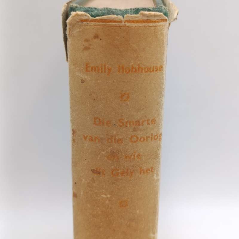 Die Smarte van die Oorlog deur Emily Hobhouse - 1941 issue
