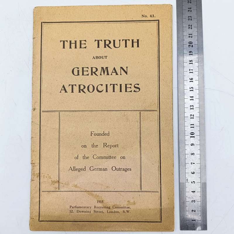 WW1 booklet - issued 1915 - The truth about German atrocities