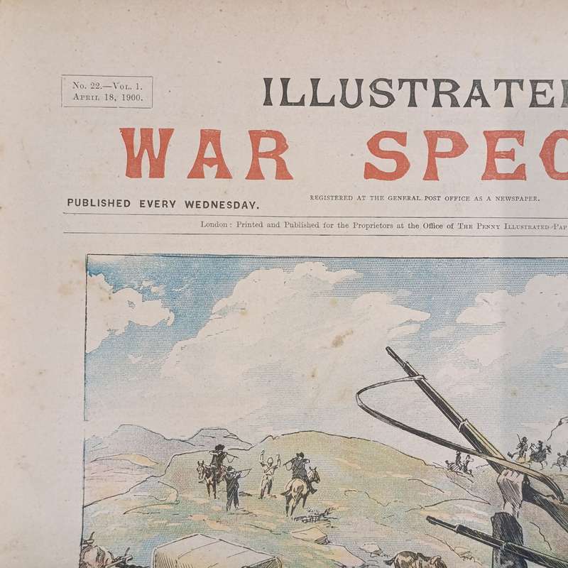 Boer War Illustrated War Special newspaper dated 18 April 1900 No. 22 Vol. 1