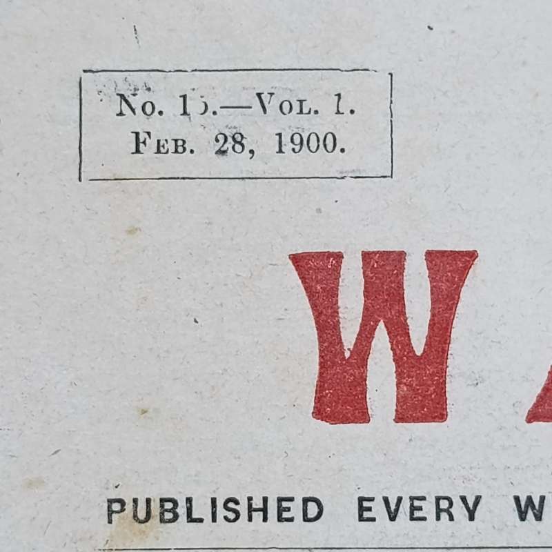 Boer War Illustrated War Special newspaper dated 28 February 1900 No. 15 Vol. 1
