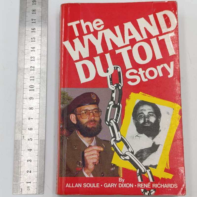 The Wynand du Toit story - signed by Wynand du Toit