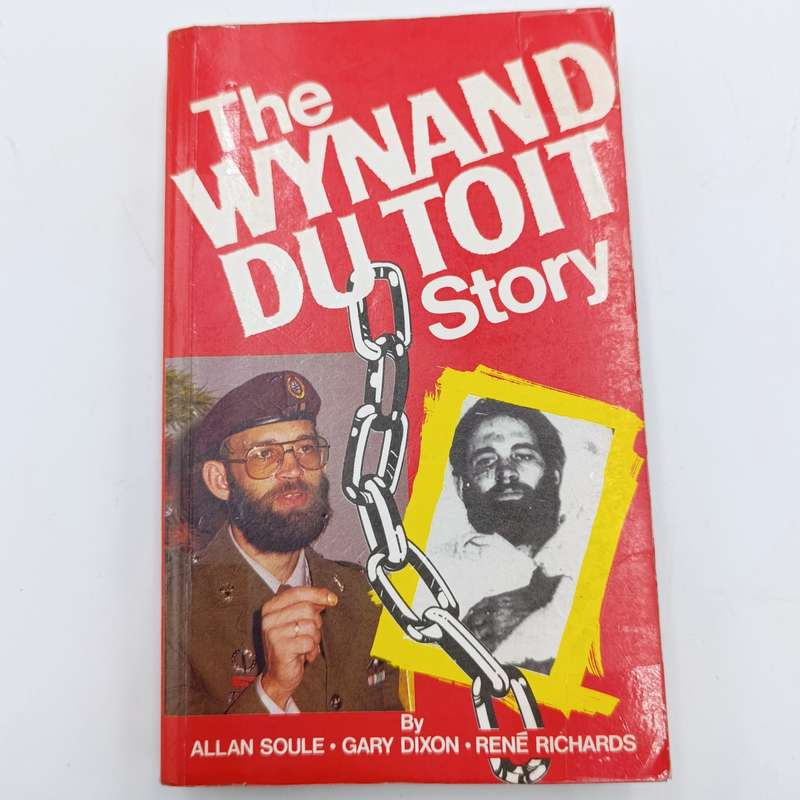 The Wynand du Toit story - signed by Wynand du Toit
