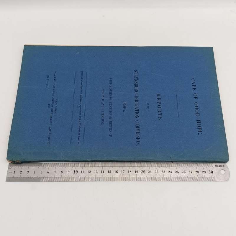 Cape of Good Hope Report of the Steynsburg irrigation commission 1896-7 presented to both houses