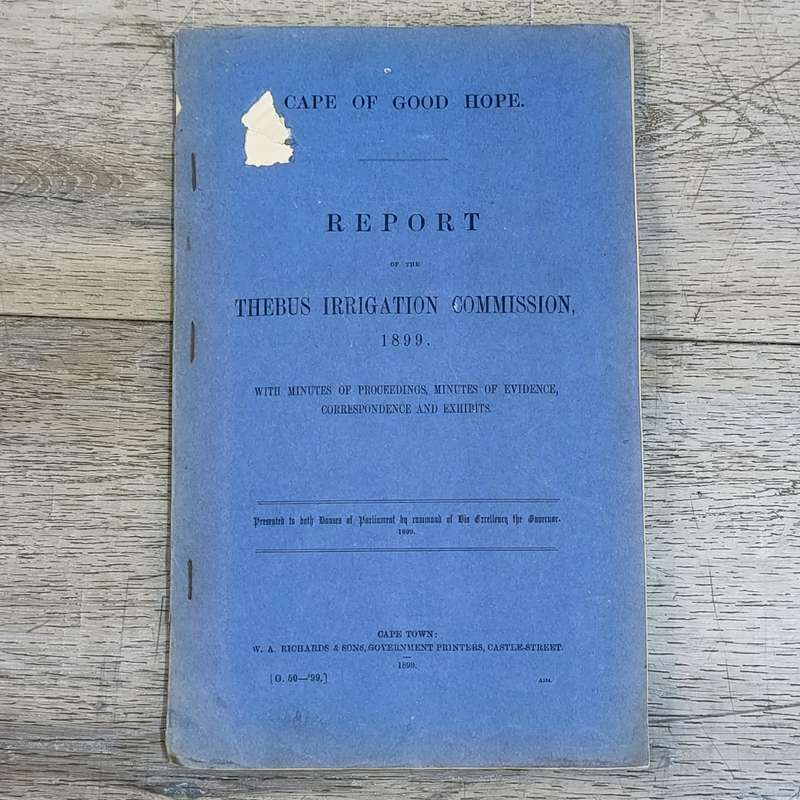 Cape of Good Hope 1899 Report of the Thebus Irrigation commission