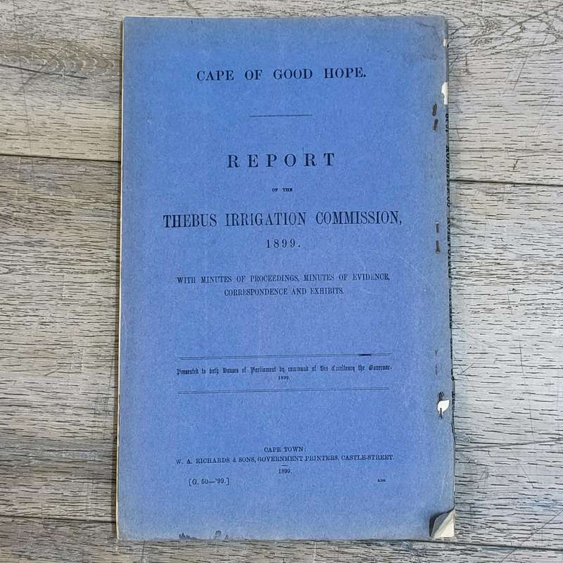 Cape of Good Hope 1899 Report of the Thebus Irrigation commission