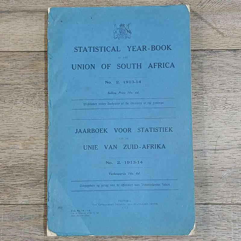 Statistical Year-Book of the Union of South Africa No. 2 1913/14