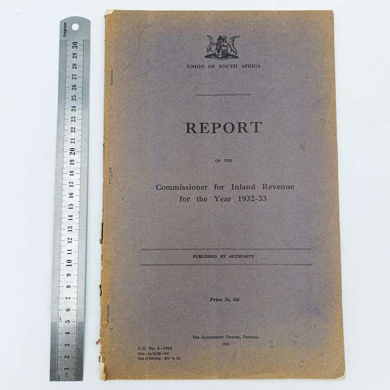 Union of South Africa Report of the Commissioner for Inland Revenue for the Year 1932-33