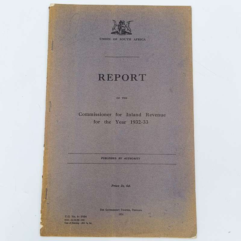 Union of South Africa Report of the Commissioner for Inland Revenue for the Year 1932-33