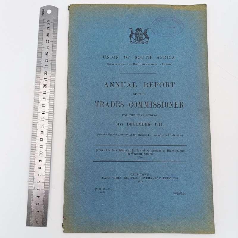 Union of South Africa 1911 ANNUAL REPORT of the Trades Commissioner