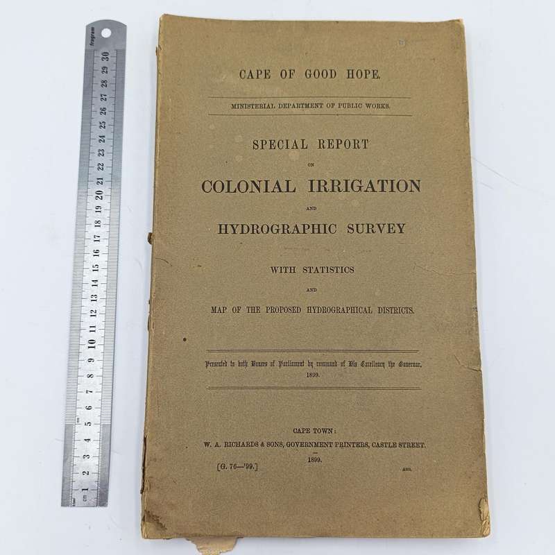 Cape of Good Hope 1899 Special Report on Colonial IRRIGATION and Hydrographic Survey with Statistics