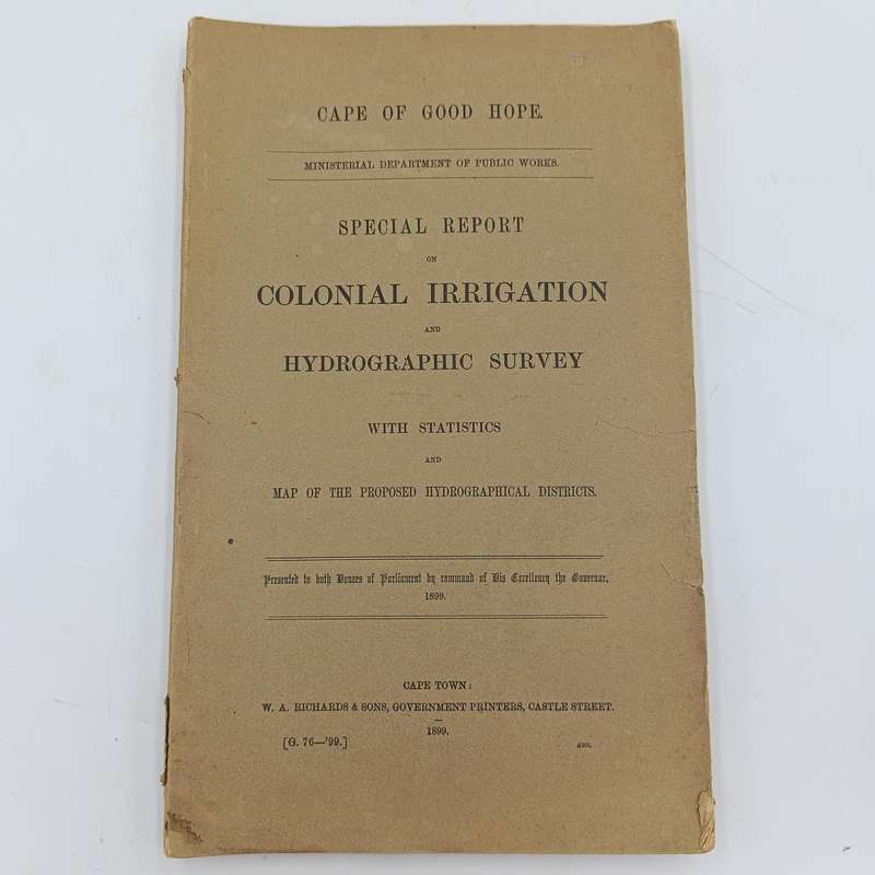 Cape of Good Hope 1899 Special Report on Colonial IRRIGATION and Hydrographic Survey with Statistics