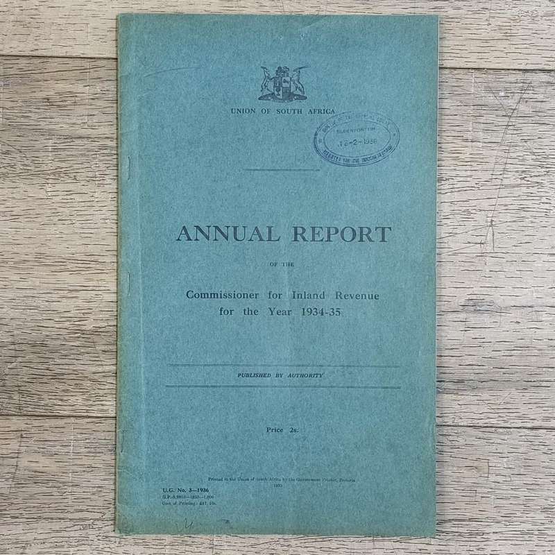 Union of South Africa 1934/35 ANNUAL Report of the Commissioner for Inland Revenue