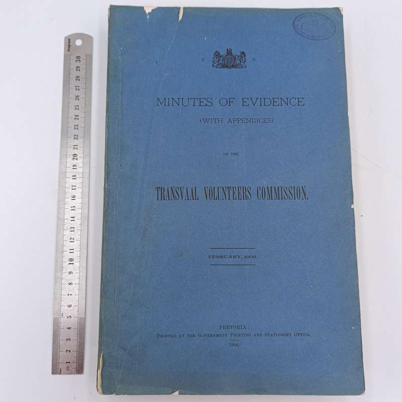 1906 Minutes of Evidence (with appendices) of the Transvaal Volunteers commission