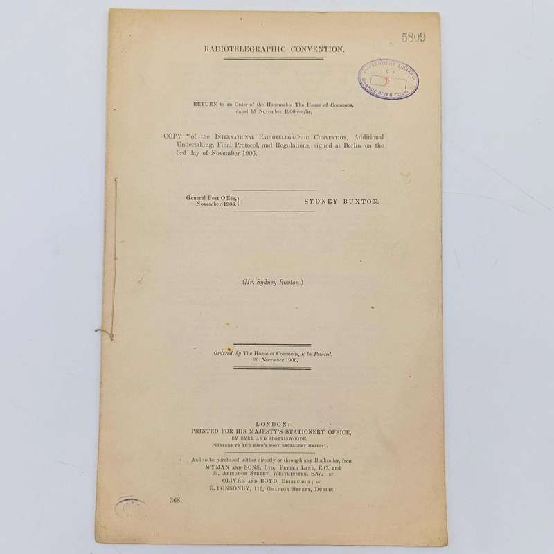 1906 Radiotelegraphic Convention document ordered by the House of Commons and signed at Berlin 1906