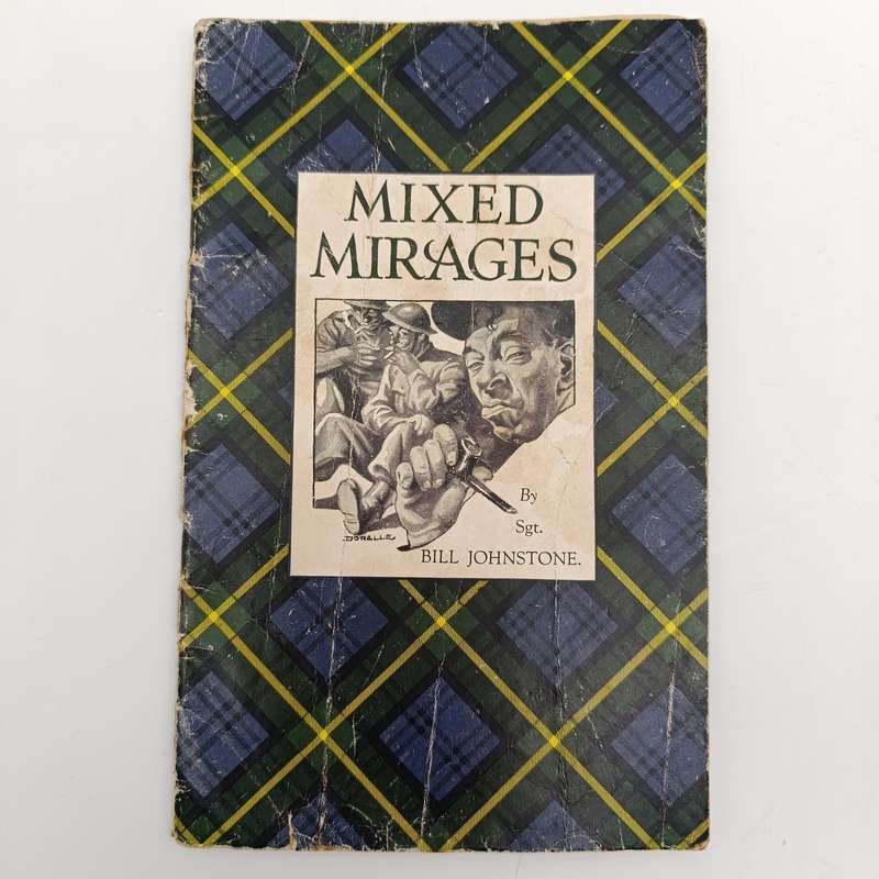 WW2 book by Sgt. Bill Johnstone - Mixed Mirages