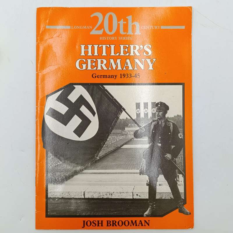 Hitler's Germany 1933-45 - Longman 20th Century History series - Josh Brooman