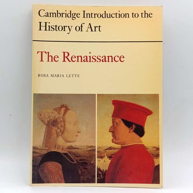 The Renaissance by Rosa Maria Letts - Cambridge Introduction to the History of Art