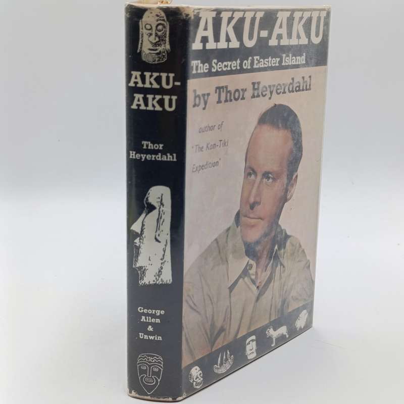 Aku-Aku - The Secret of Easter Island by Thor Heyerdahl