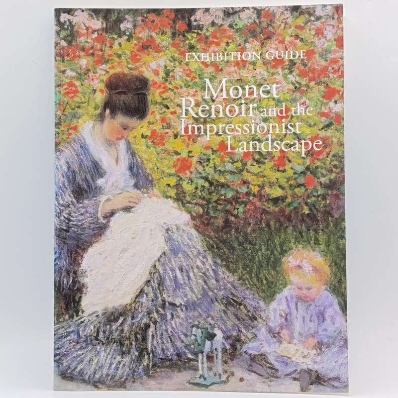 Monet Renoir and the Impressionist Landscape Ethibition guide
