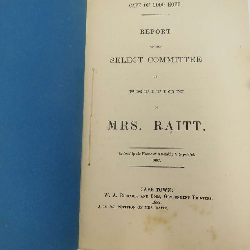 1882 Cape of Good Hope report on the petition of Mrs Raitt whose Husband Capt. Raitt fell