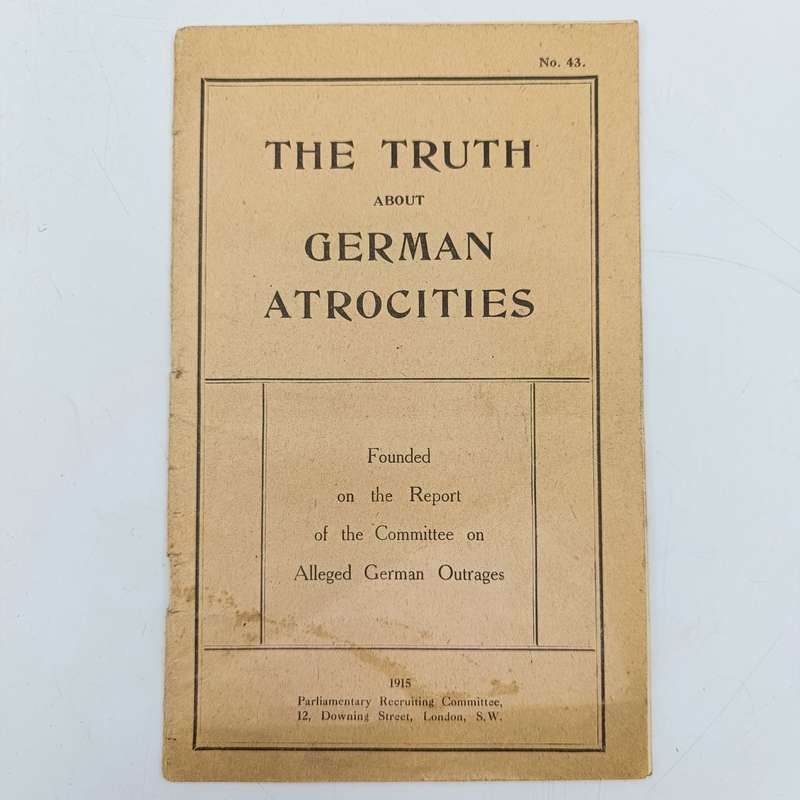WW1 booklet - issued 1915 - The truth about German atrocities