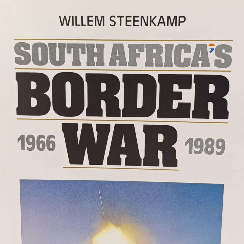 South Africa's Border War 1966-1989 by Willem Steenkamp