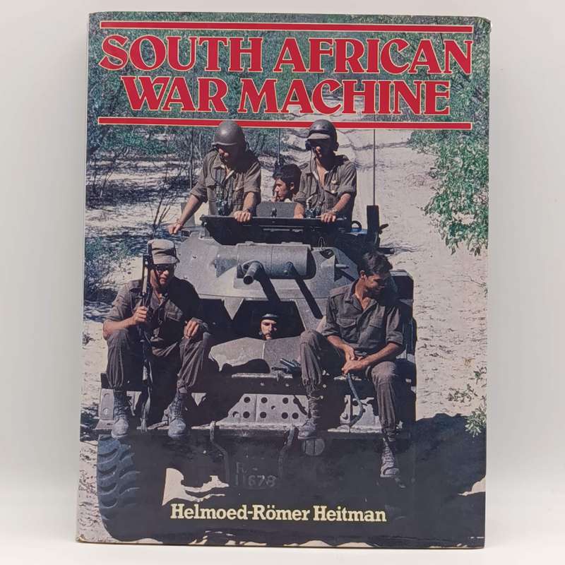 South Africa War machine by Helmoed-Romer Heitman